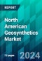 North American Geosynthetics Market Size, Share, Trend, Forecast, Competitive Analysis, and Growth Opportunity: 2024-2030 - Product Thumbnail Image