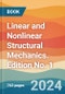 Linear and Nonlinear Structural Mechanics. Edition No. 1 - Product Thumbnail Image