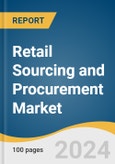 Retail Sourcing and Procurement Market Size, Share & Trends Analysis Report by Component (Solution, Service), Deployment (Cloud, On-premise), Enterprise Size, Region, and Segment Forecasts, 2025-2030- Product Image