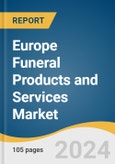 Europe Funeral Products and Services Market Size, Share & Trends Analysis Report by Type (Funeral Products, Funeral Services), Country (UK, Germany, France, Italy, Spain), and Segment Forecasts, 2025-2030- Product Image
