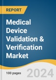Medical Device Validation & Verification Market Size, Share & Trends Analysis Report by Therapeutic Area (Cardiovascular, Dermatology), Application, Implants, Technology, Region, and Segment Forecasts, 2025-2030- Product Image