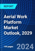 Aerial Work Platform Market Outlook, 2029- Product Image