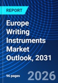 Europe Writing Instruments Market Outlook, 2031- Product Image