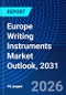 Europe Writing Instruments Market Outlook, 2031 - Product Thumbnail Image