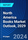 North America Books Market Outlook, 2029- Product Image