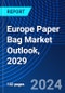 Europe Paper Bag Market Outlook, 2029 - Product Thumbnail Image