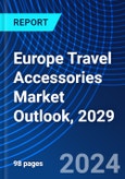 Europe Travel Accessories Market Outlook, 2029- Product Image