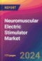 Neuromuscular Electric Stimulator Market Size, Market Share, Application Analysis, Regional Outlook, Growth Trends, Key Players, Competitive Strategies and Forecasts, 2024 To 2032 - Product Thumbnail Image