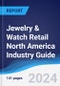 Jewelry & Watch Retail North America (NAFTA) Industry Guide 2019-2028 - Product Thumbnail Image