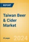 Taiwan (Province of China) Beer & Cider Market Databook 2024 - Product Image
