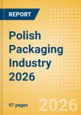 Opportunities in the Polish Packaging Industry 2026- Product Image