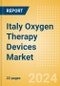 Italy Oxygen Therapy Devices Market Outlook to 2033 - Hyperbaric Oxygen Chambers - Product Thumbnail Image