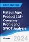 Hatsun Agro Product Ltd - Company Profile and SWOT Analysis - Product Thumbnail Image