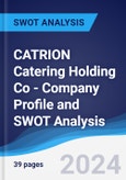 CATRION Catering Holding Co - Company Profile and SWOT Analysis- Product Image