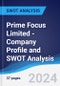 Prime Focus Limited - Company Profile and SWOT Analysis - Product Thumbnail Image