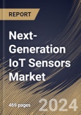 Next-Generation IoT Sensors Market Size, Share & Trends Analysis Report By Power Source, By Connectivity, By Sensor Type, By Deployment Type, By Technology, By End-Use, By Regional Outlook and Forecast, 2024 - 2031- Product Image
