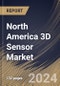 North America 3D Sensor Market Size, Share & Trends Analysis Report By Connectivity, By End use, By Type, By Technology, By Country and Growth Forecast, 2024 - 2031 - Product Thumbnail Image