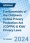 Fundamentals of the Children's Online Privacy Protection Act (COPPA) & Kids' Privacy Laws - Webinar (Recorded) - Product Thumbnail Image