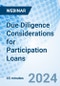 Due Diligence Considerations for Participation Loans - Webinar (Recorded) - Product Image