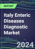 2024-2029 Italy Enteric Diseases Diagnostic Market: Supplier Shares and Sales Segment Forecasts by Test, Competitive Intelligence, Emerging Technologies, Instrumentation and Opportunities- Product Image