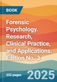 Forensic Psychology. Research, Clinical Practice, and Applications. Edition No. 3- Product Image