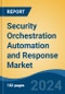 Security Orchestration Automation and Response Market - Global Industry Size, Share, Trends, Opportunity, and Forecast, 2019-2029F - Product Image