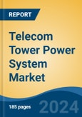 Telecom Tower Power System Market - Global Industry Size, Share, Trends, Opportunity, and Forecast, 2019-2029F- Product Image