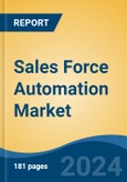 Sales Force Automation Market - Global Industry Size, Share, Trends, Opportunity, and Forecast, 2019-2029F- Product Image