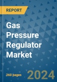 Gas Pressure Regulator Market - Global Industry Analysis, Size, Share, Growth, Trends, and Forecast 2031 - By Product, Technology, Grade, Application, End-user, Region: (North America, Europe, Asia Pacific, Latin America and Middle East and Africa)- Product Image