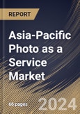 Asia-Pacific Photo as a Service Market Size, Share & Trends Analysis Report by Type (Wedding Photography, Event Photography, School Photography, Theme Park & Cruise Line Photography, Photo Restoration), Country and Growth Forecast, 2024-2031- Product Image