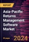 Asia-Pacific Returns Management Software Market Forecast to 2031 - Regional Analysis - by Component, Deployment, and Enterprise Size - Product Thumbnail Image