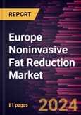 Europe Noninvasive Fat Reduction Market Forecast to 2031 - Regional Analysis - by Technology and End User- Product Image