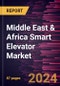 Middle East & Africa Smart Elevator Market Forecast to 2031 - Regional Analysis - by Setup, Carriage, and Application - Product Thumbnail Image