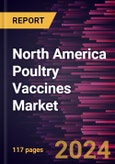North America Poultry Vaccines Market Forecast to 2031 - Regional Analysis - by Type, Technology, Dosage Form, Disease, Route Of Administration, and End User- Product Image
