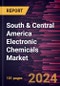 South & Central America Electronic Chemicals Market Forecast to 2030 - Regional Analysis - by Product Type and End Use - Product Thumbnail Image