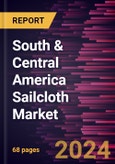 South & Central America Sailcloth Market Forecast to 2030 - Regional Analysis - by Fiber Type and Application- Product Image