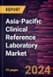 Asia-Pacific Clinical Reference Laboratory Market Forecast to 2031 - Regional Analysis - by Service Provider and Application - Product Thumbnail Image