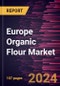 Europe Organic Flour Market Forecast to 2031 - Regional Analysis - by Product Type, Category, and Distribution Channel - Product Thumbnail Image