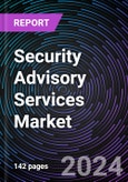 Security Advisory Services Market Size and Forecast 2022-2031: Global and Regional Share, Trends, and Growth Opportunity Analysis- Product Image