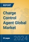 Charge Control Agent Global Market Insights 2024, Analysis and Forecast to 2029, by Manufacturers, Regions, Technology, Product Type - Product Image
