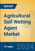 Agricultural Soil Wetting Agent Market Insights 2024, Analysis and Forecast to 2029, by Market Participants, Regions, Technology, Application, Product Type- Product Image