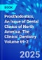 Prosthodontics, An Issue of Dental Clinics of North America. The Clinics: Dentistry Volume 69-2 - Product Thumbnail Image