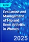 Evaluation and Management of Hip and Knee Arthritis in Women - Product Thumbnail Image