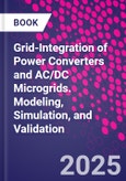 Grid-Integration of Power Converters and AC/DC Microgrids. Modeling, Simulation, and Validation- Product Image