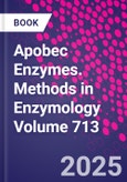 Apobec Enzymes. Methods in Enzymology Volume 713- Product Image