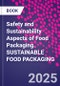 Safety and Sustainability Aspects of Food Packaging. SUSTAINABLE FOOD PACKAGING - Product Thumbnail Image