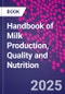 Handbook of Milk Production, Quality and Nutrition - Product Thumbnail Image