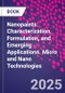 Nanopaints. Characterization, Formulation, and Emerging Applications. Micro and Nano Technologies - Product Thumbnail Image