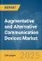 Augmentative and Alternative Communication (AAC) Devices Market Report 2025 - Product Image