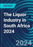 The Liquor Industry in South Africa 2024- Product Image